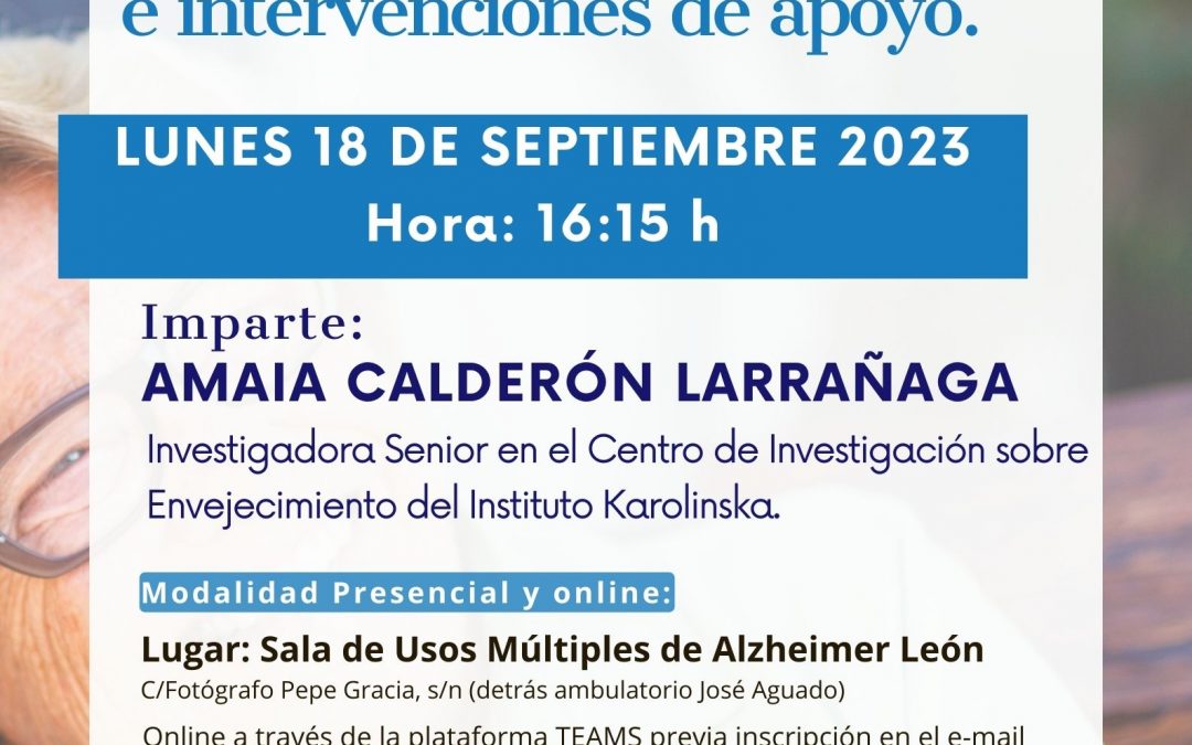 conferencia Cuidados informales a las personas mayores en el Centro Alzheimer León, impartida por Amaia Calderón Larrañaga.