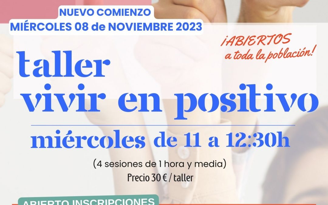 cartel taller vivir en positivo abierto a toda la población del programa Somos Mas en Alzheimer León 2023